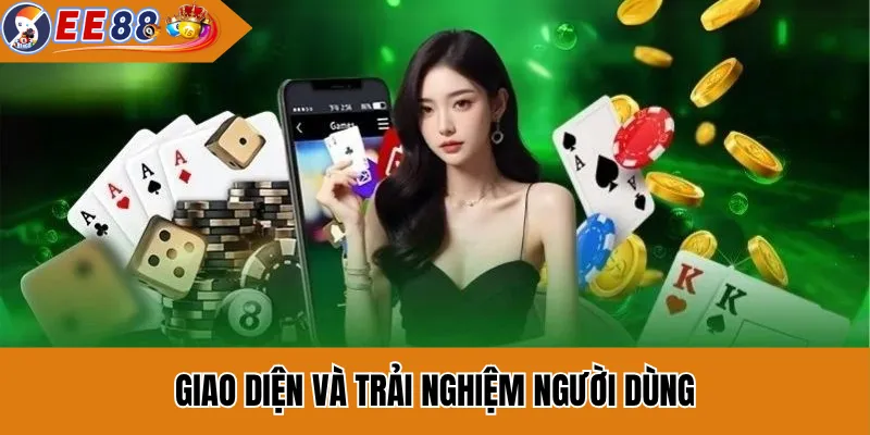 Giới thiệu EE88 – Nhà cái uy tín, nền tảng cá cược đỉnh cao 2 Giao Diện Và Trải Nghiệm Người Dùng
